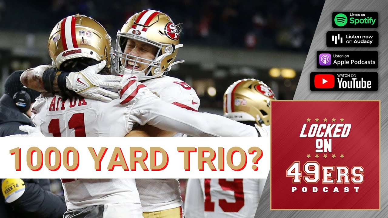 San Francisco 49ers Could Have The First 1,000 Yard Receiving Trio In Over A Decade