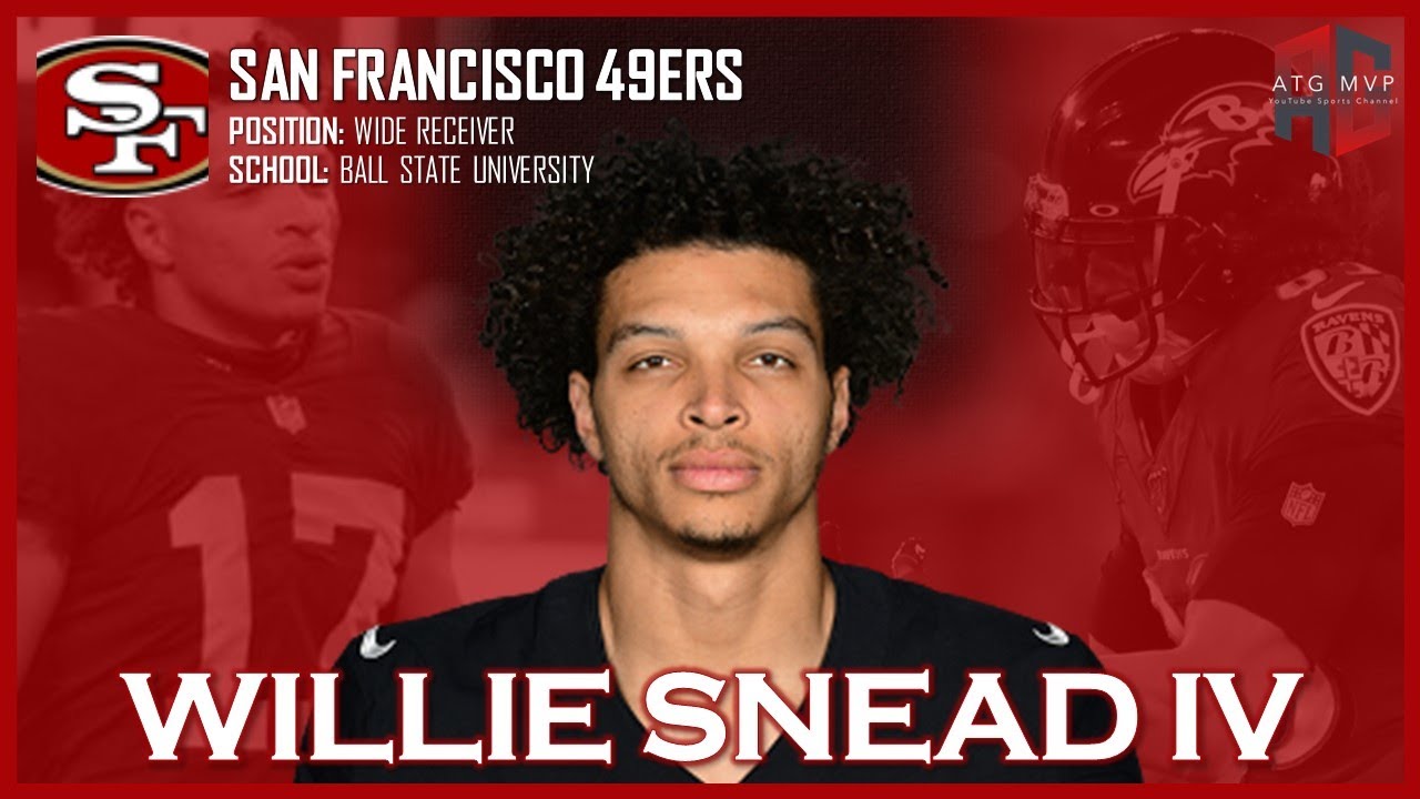 San Francisco 49ers: Willie Snead Iv ᴴᴰ