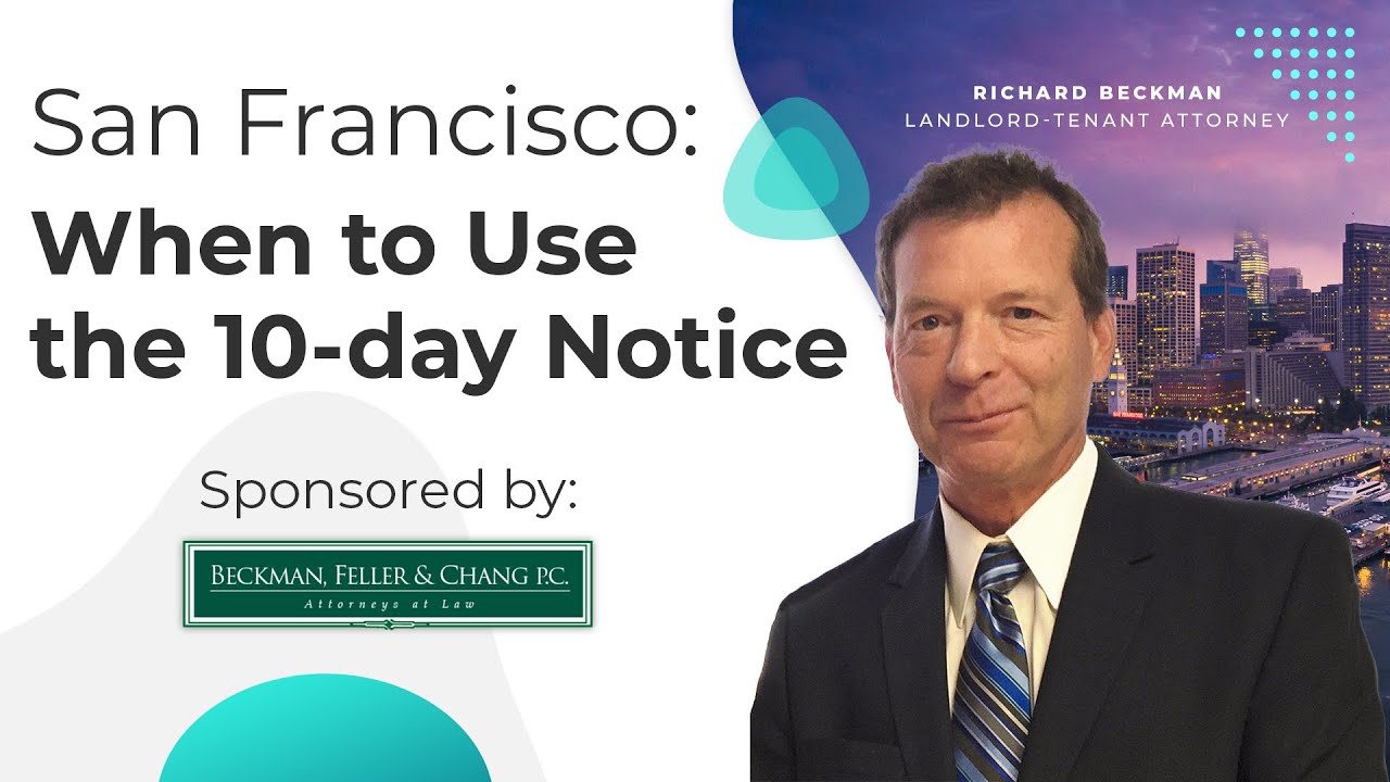San Francisco: When To Use The 10 Day Notice