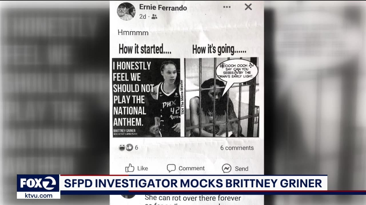 Sfpd Investigator Accused Of Mocking Brittney Griner Online