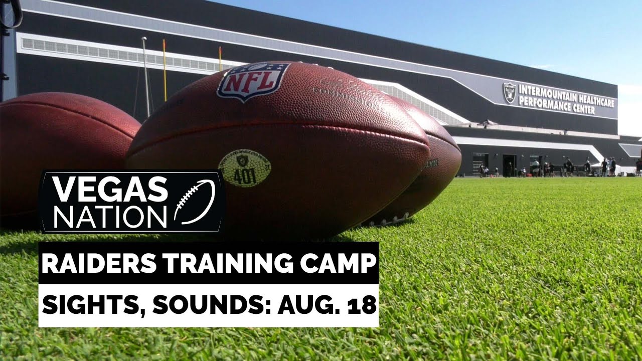 Sights And Sounds From Raiders Training Camp – 8.18.22