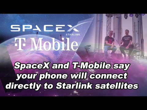 Spacex And T Mobile Say Your Phone Will Connect Directly To Starlink Satellites