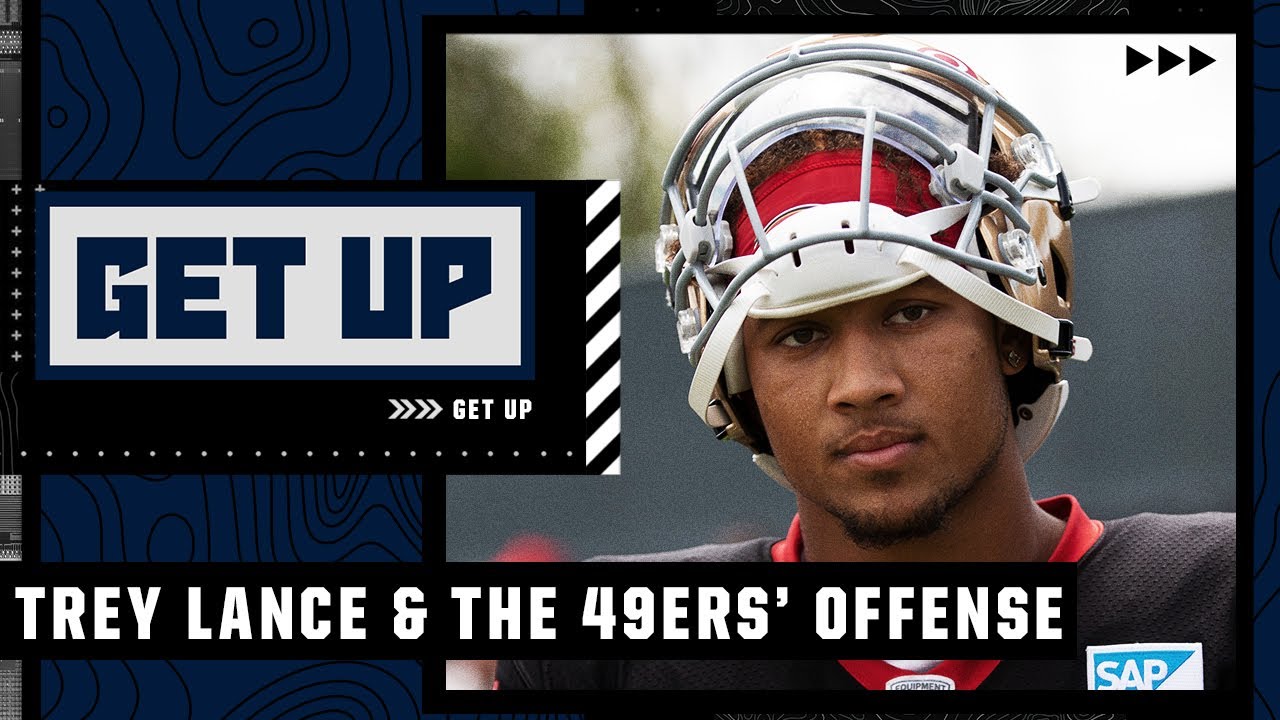 The 49ers Like How Trey Lance Is Running The Offense – Jeremy Fowler | Get Up