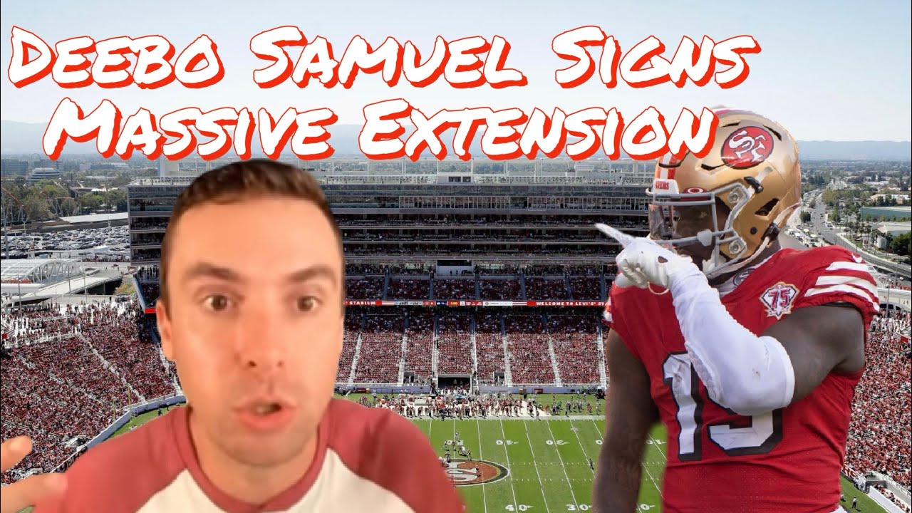 The 49ers Sign Deebo Samuel To A 3 Year Contract Extension