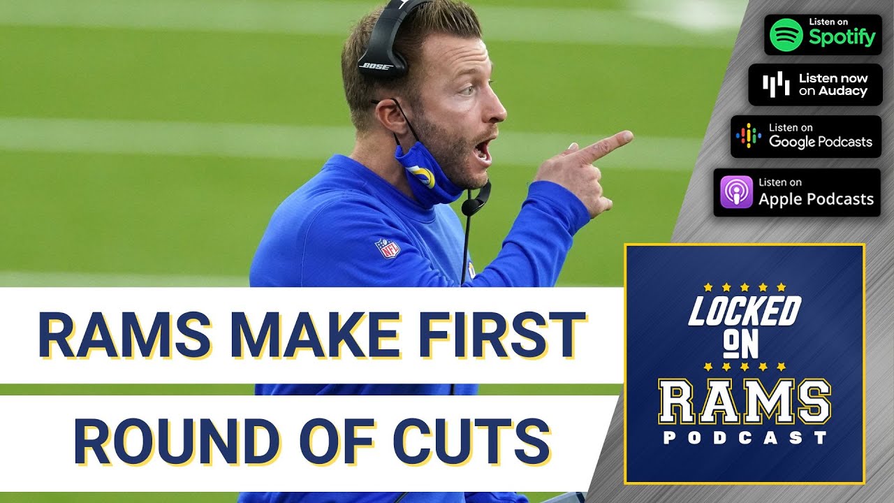 The Los Angeles Rams Make Cuts. Who’s In, Who’s Out?