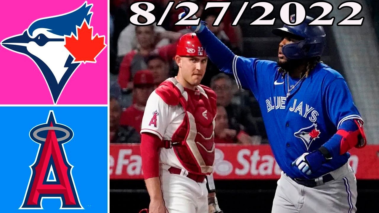 Toronto Blue Jays Vs Los Angeles Angels (8/27/2022) Full Game Highlights| Mlb Highlights 2022