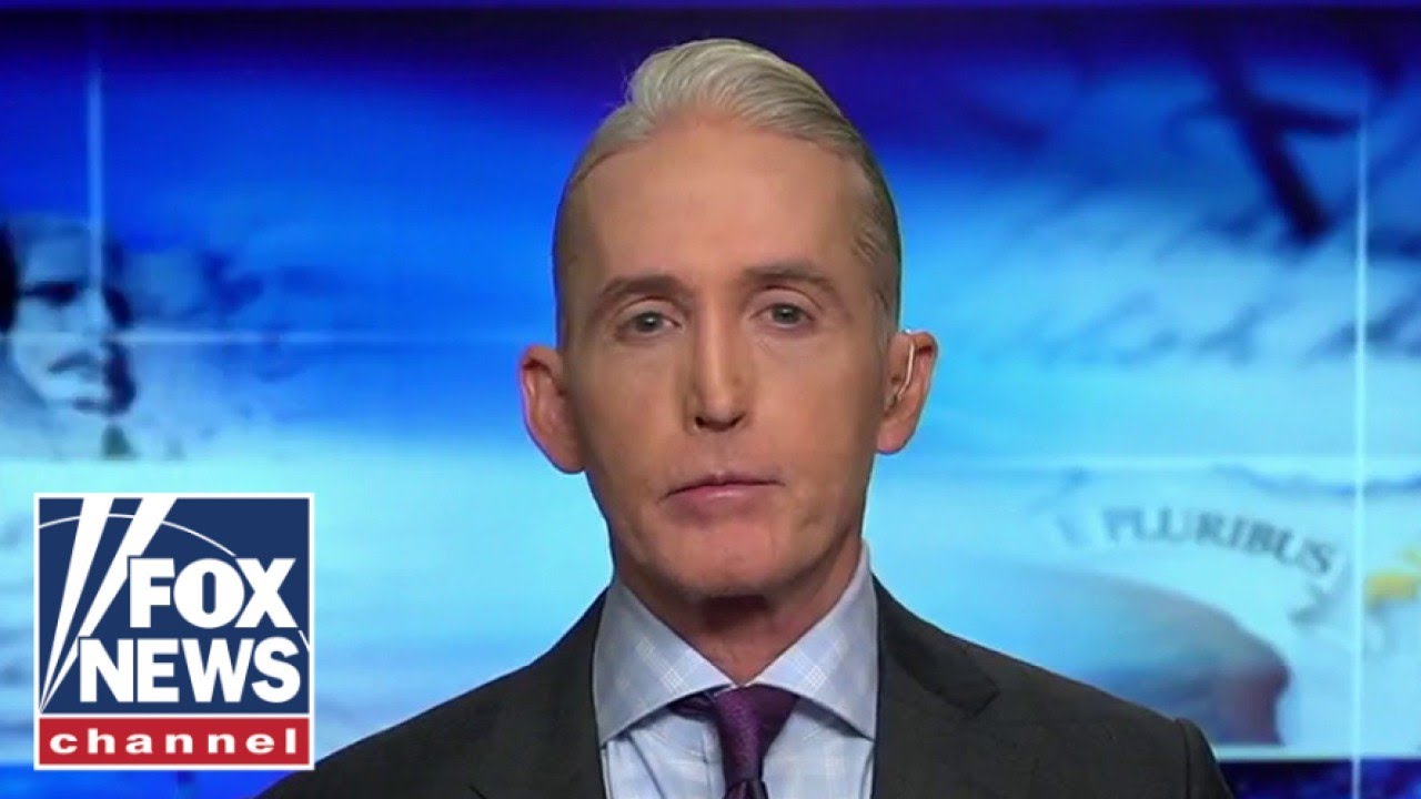 Trey Gowdy: Give Us More Than A Heavily Redacted Affidavit In Mar A Lago Raid