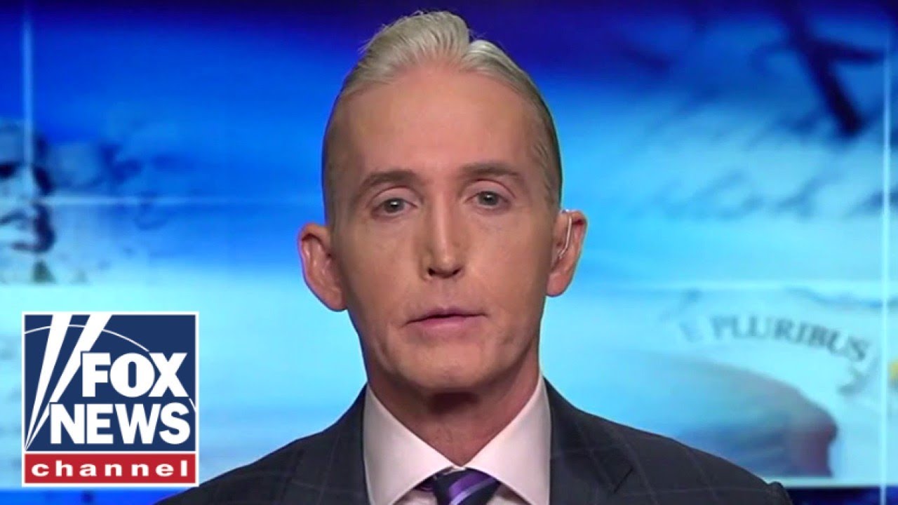 Trey Gowdy: Mar A Lago Raid Eroded Trust In The Doj, Fbi