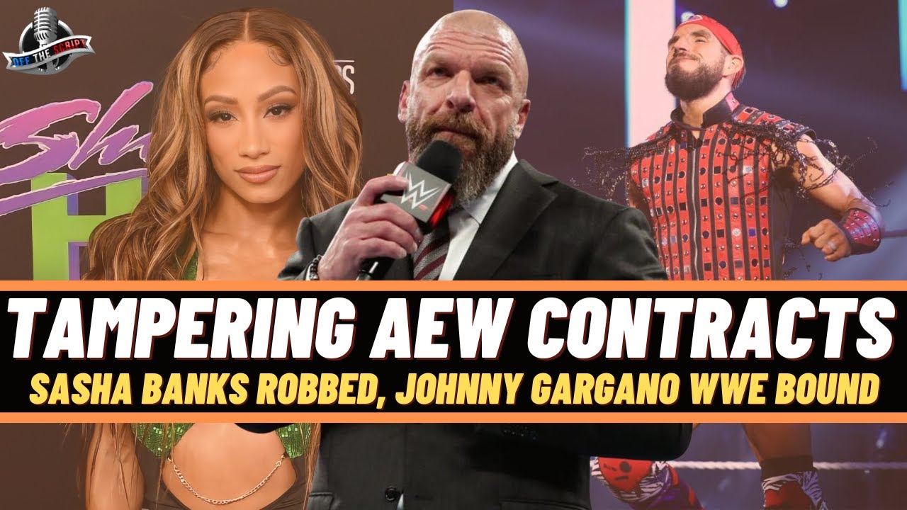 Triple Tampering With Aew Contracts? Sasha Banks Robbed In Oakland! Major Johnny Gargano Wwe Update!