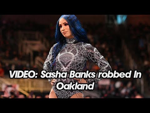 Video: Sasha Banks Robbed In Oakland