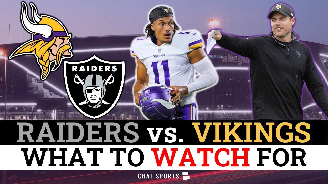 Vikings Vs. Raiders Preview: Minnesota Vikings 1st Preseason Game What To Watch For Ft. Kellen Mond