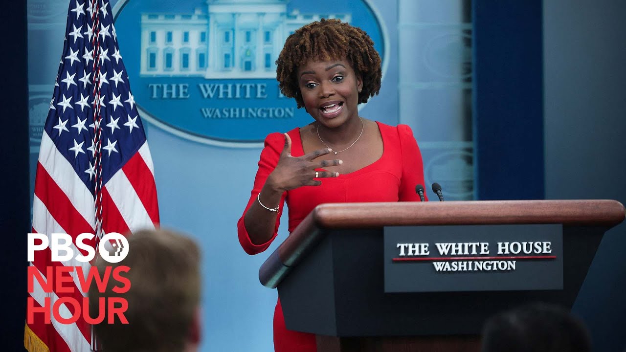 Watch Live: White House Press Secretary Karine Jean Pierre Holds News Briefing