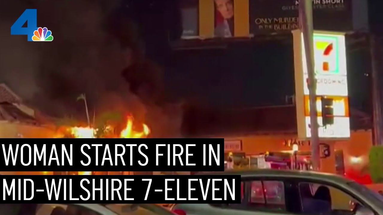 Woman Starts Fire At 7 Eleven Store In Mid Wilshire Standoff | Nbcla