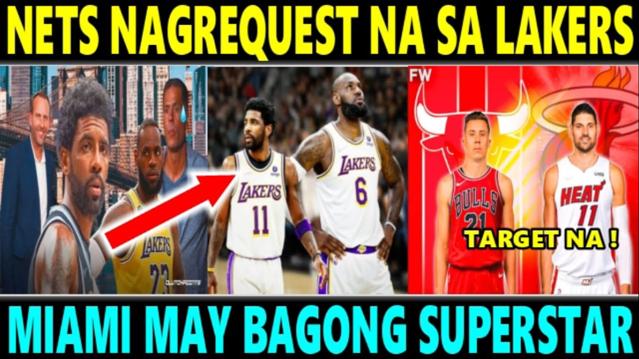 Wow! Official Nets Nagrequest Na Sa Lakers Kay Irving | Miami May Bagong Target Na Superstar