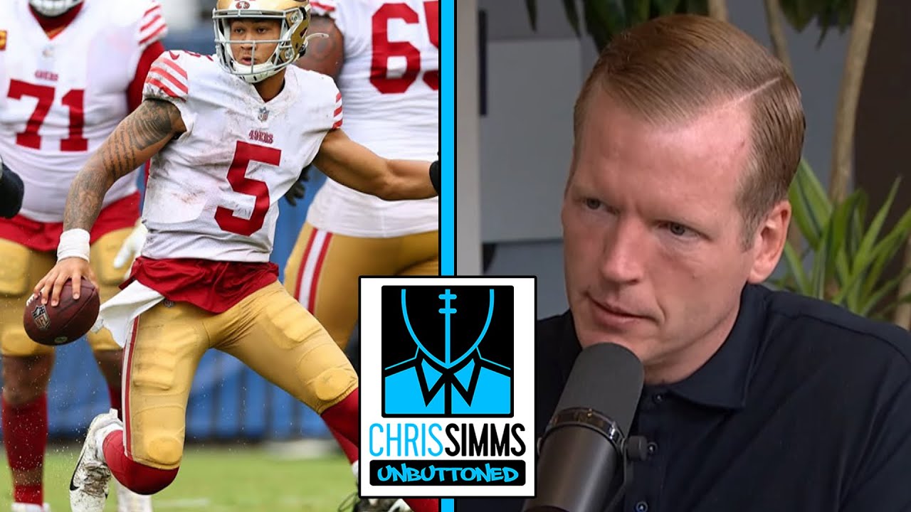 49ers Can’t Be Too Patient With Trey Lance Says Chris Simms | Chris Simms Unbuttoned | Nfl On Nbc