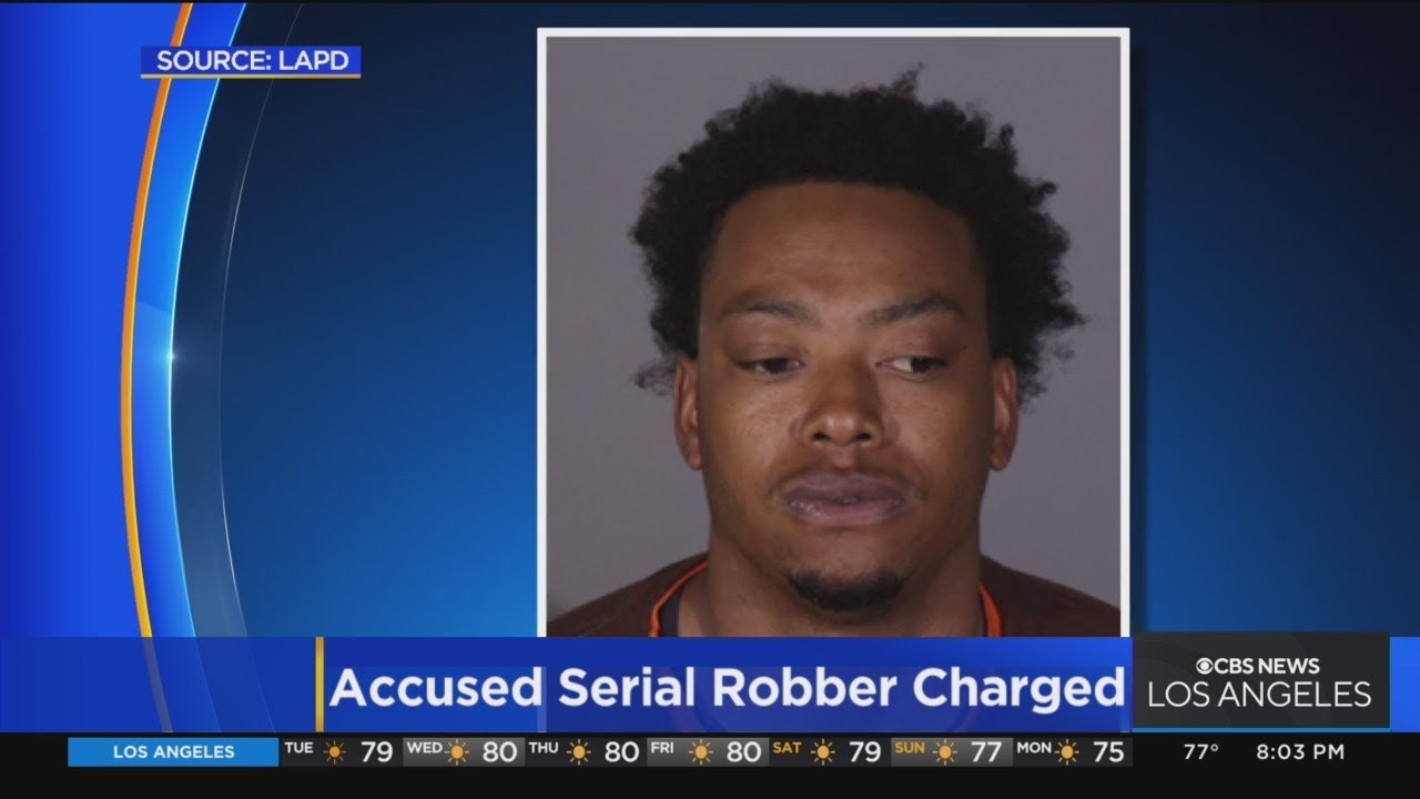 Accused Serial Robber From Oakland Charged By Lapd For Incidents All Over La County