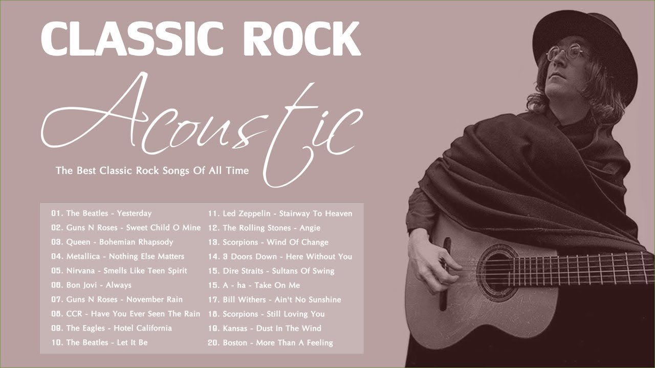 Acoustic Classic Rock | Classic Rock 80s 90s Playlist | Best Classic Rock Songs Of All Time 1 Acoustic Classic Rock | Classic Rock 80s 90s Playlist | Best Classic Rock Songs Of All Time