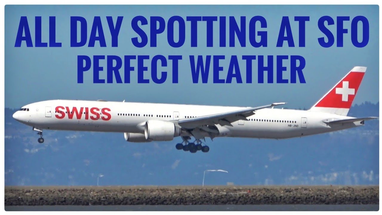 All Day Plane Spotting At San Francisco Airport Boeing 747, 777 Airbus A380 A350