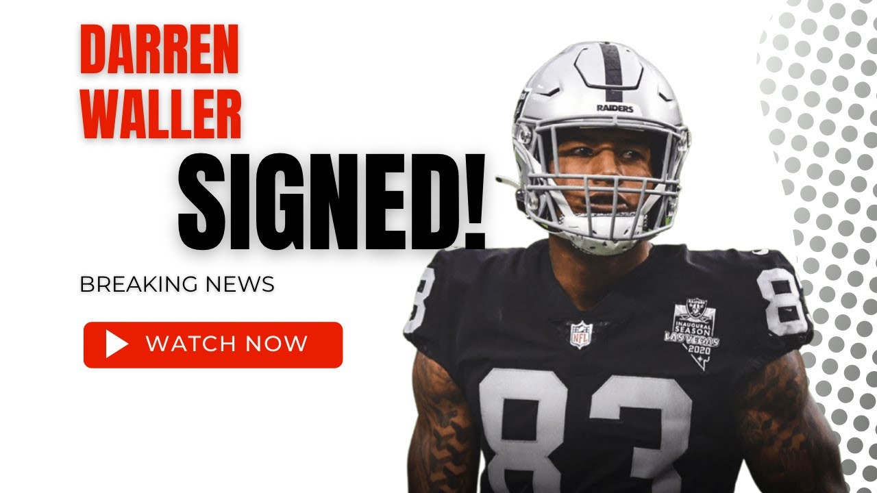 Breaking: Darren Waller And The Raiders Reached Agreement Today Contract Extension With $51 Million