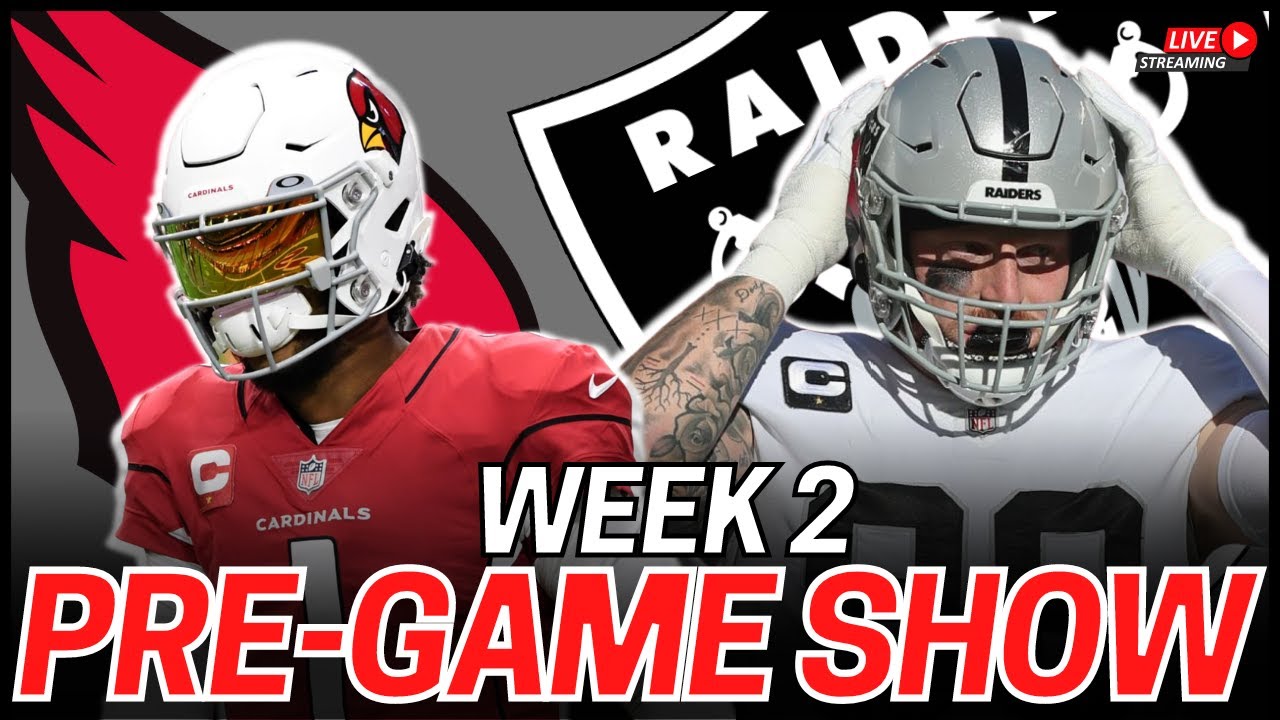 Cardinals Vs Raiders Live Week 2 Pre Game Show