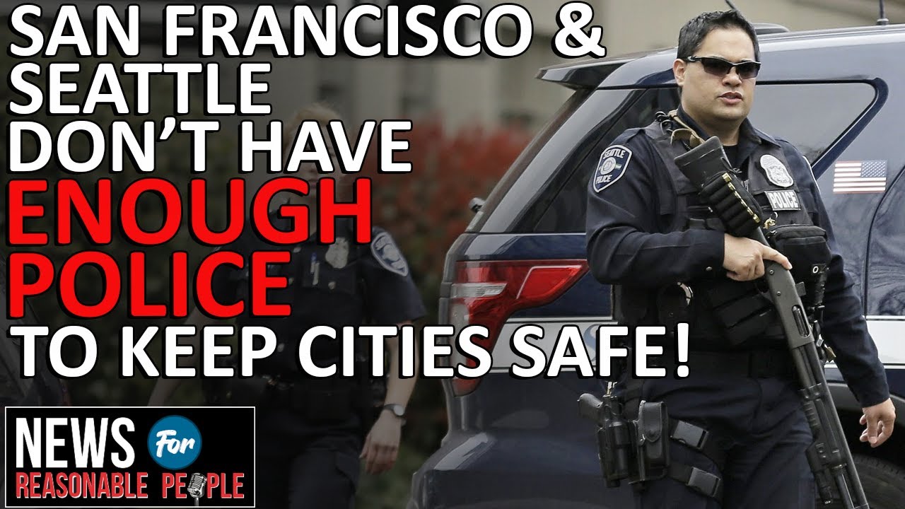 Crime runs rampant as San Fran and Seattle are at historically low levels of sworn officers 1 Crime Runs Rampant As San Fran And Seattle Are At Historically Low Levels Of Sworn Officers