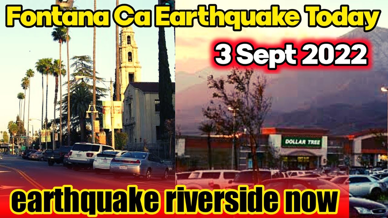 Earthquake California | 3 Sept 2022 | Fontana Ca Earthquake Today | Earthquake Riverside Now