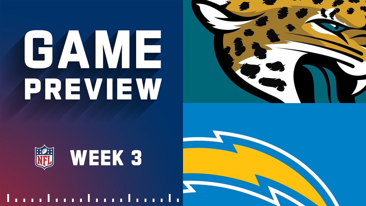 Jacksonville Jaguars Vs. Los Angeles Chargers Week 3 Preview