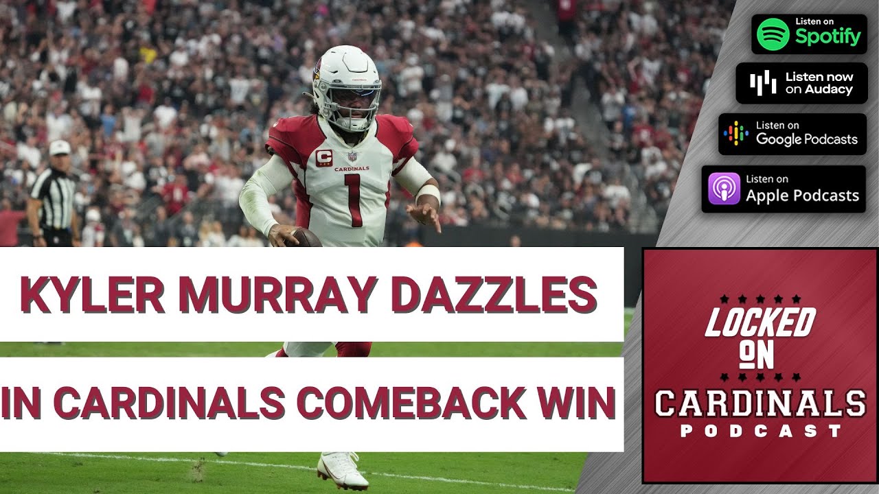 Kyler Murray, Vance Joseph, Arizona Cardinals Dazzle In Comeback Win Against Las Vegas Raiders