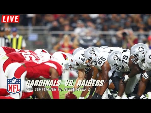 🏈 Live Week 2 : Arizona Cardinals Vs. Las Vegas Raiders 9/18/22 – Full Game