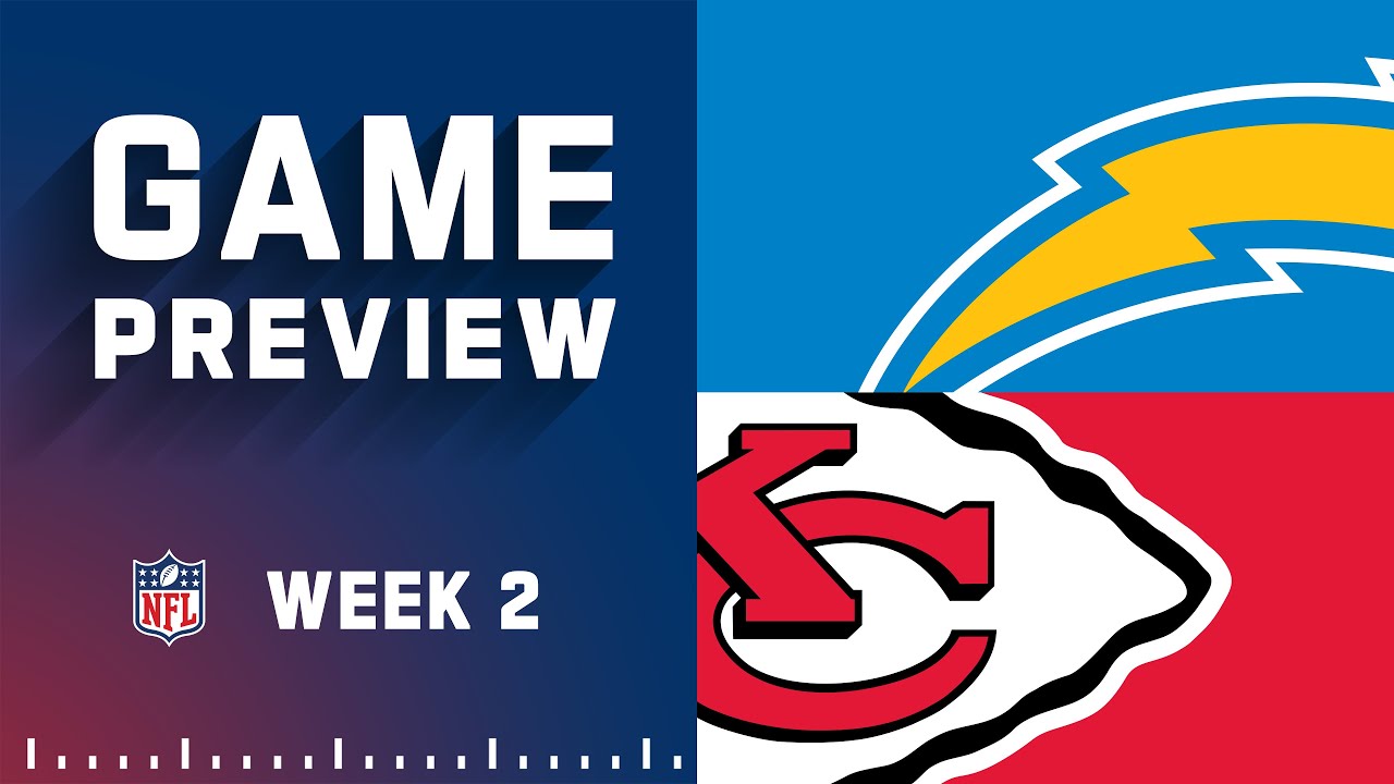 Los Angeles Chargers Vs. Kansas City Chiefs Week 2 Preview | 2022 Nfl Season