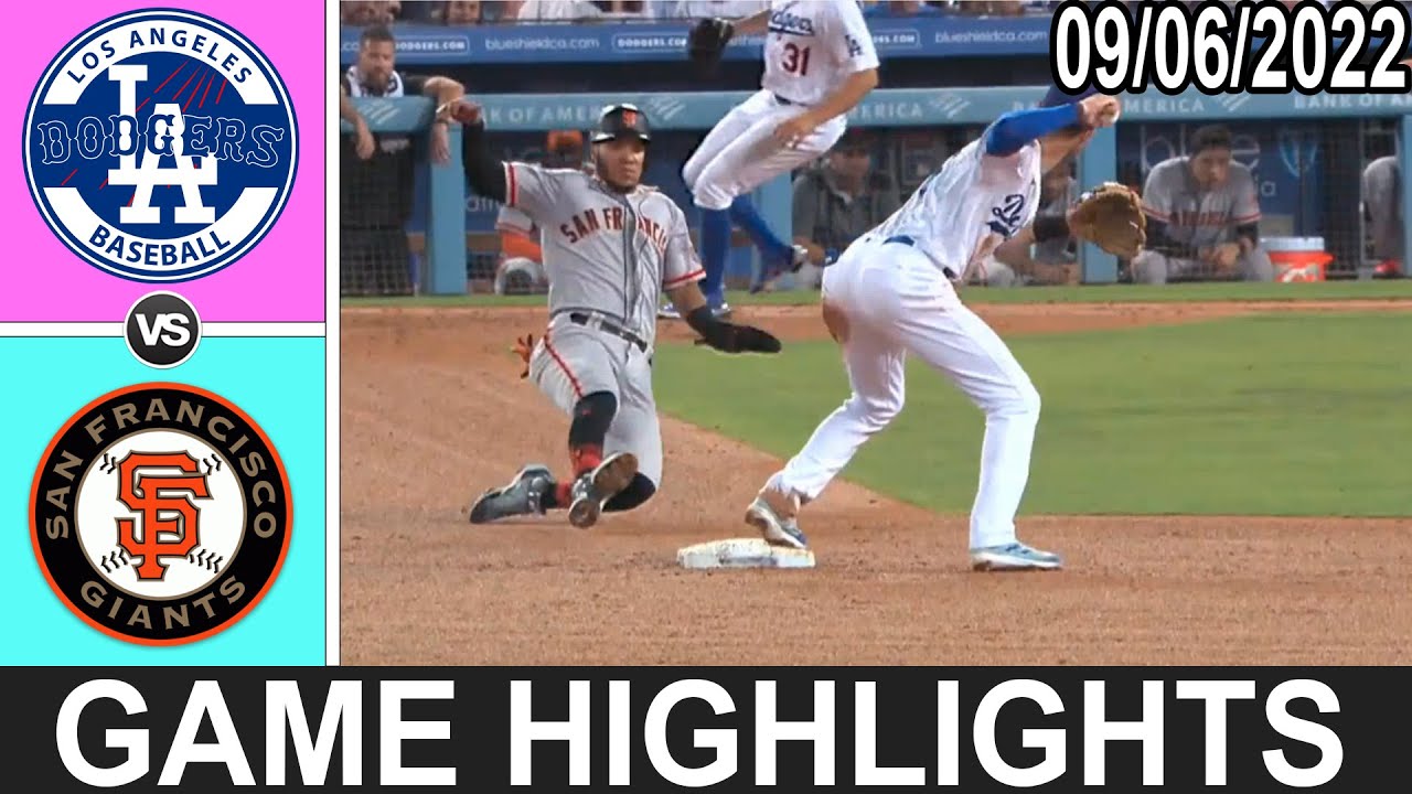 Los Angeles Dodgers Vs San Francisco Giants (9/6/22) Full Dodgers Highlights | Mlb Highlights 2022