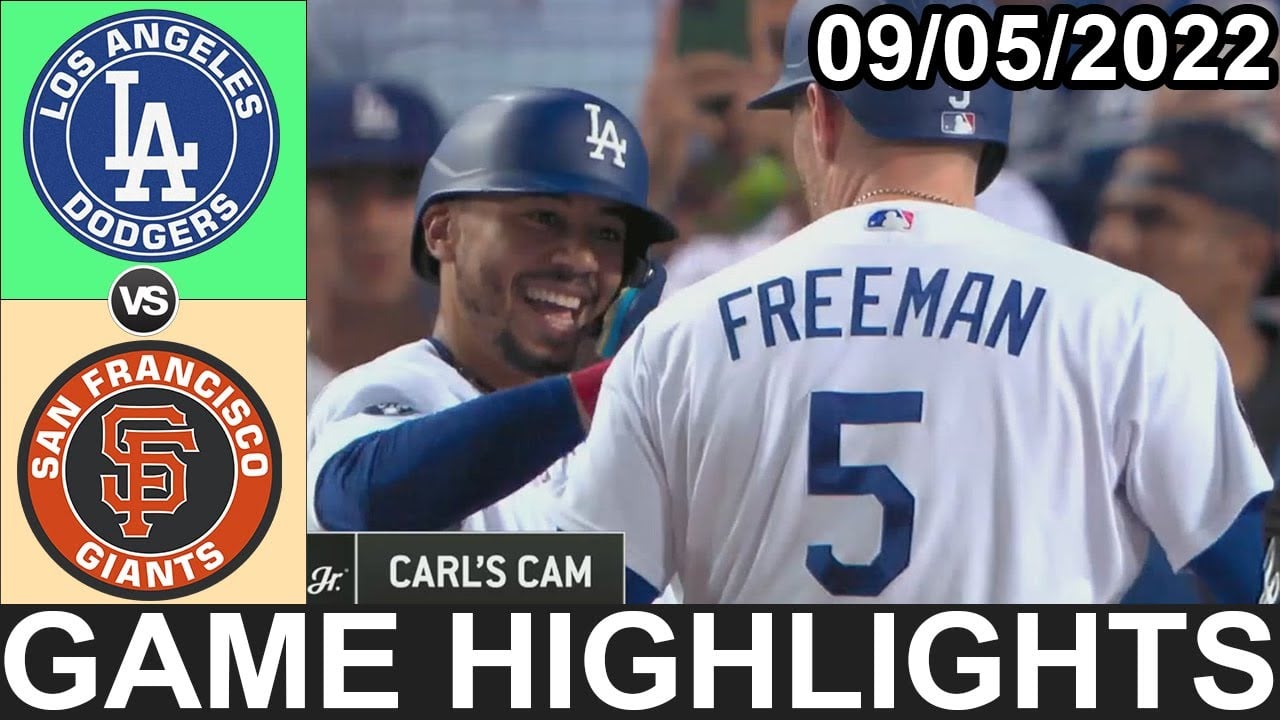 Los Angeles Dodgers Vs San Francisco Giants (9/5/22) Dodgers Highlights 5&6 | Mlb Highlights 2022