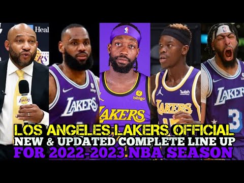 Los Angeles Lakers Official New & Updated Complete Line Up For 2022 2023 Nba Season | Lakers Updates