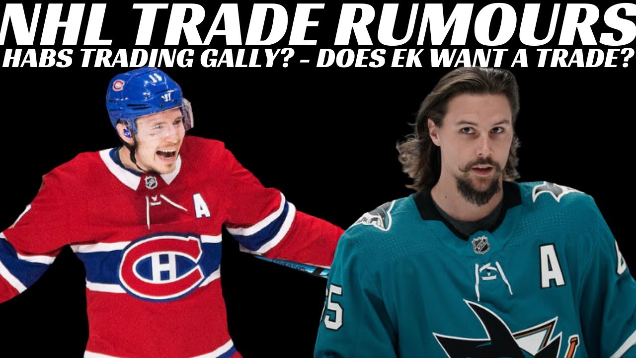 Nhl Trade Rumours – Habs Trading Gallagher? Karlsson Trade Request? Blues Sign Kyrou + Much More