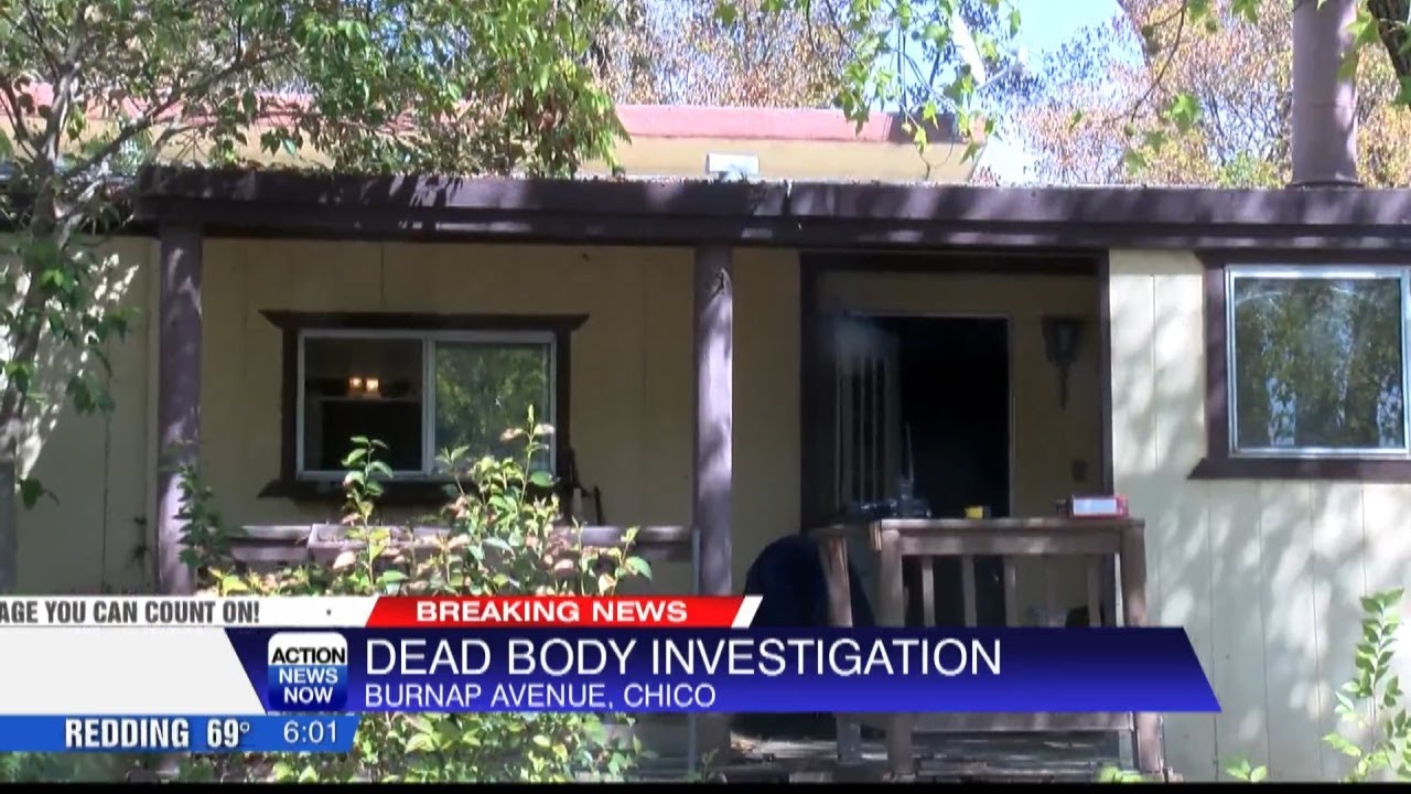 Police Find Body Inside Chico Home While Serving Search Warrant