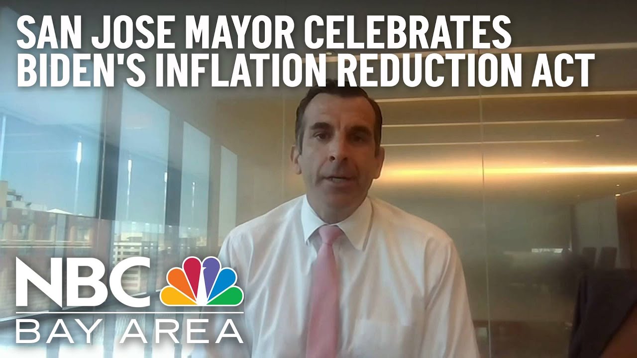 San Jose Mayor Supports Biden’s Inflation Reduction Act