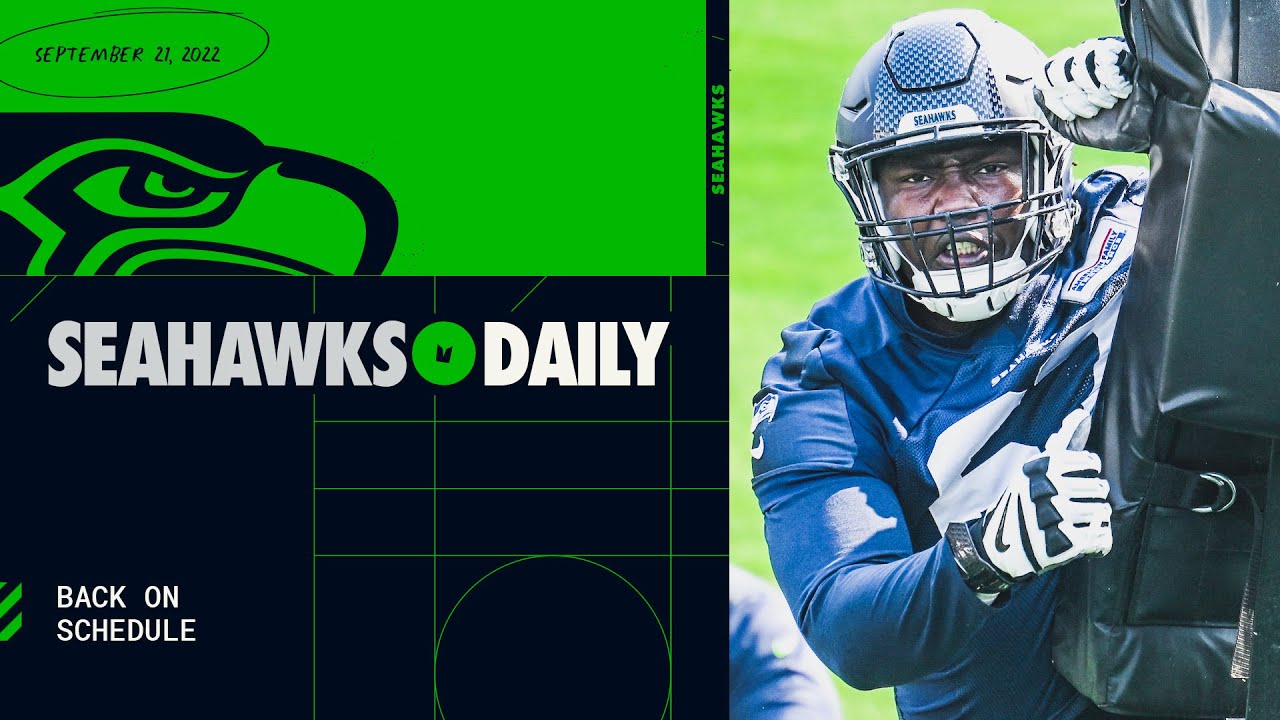 Seahawks Daily: Back On Schedule