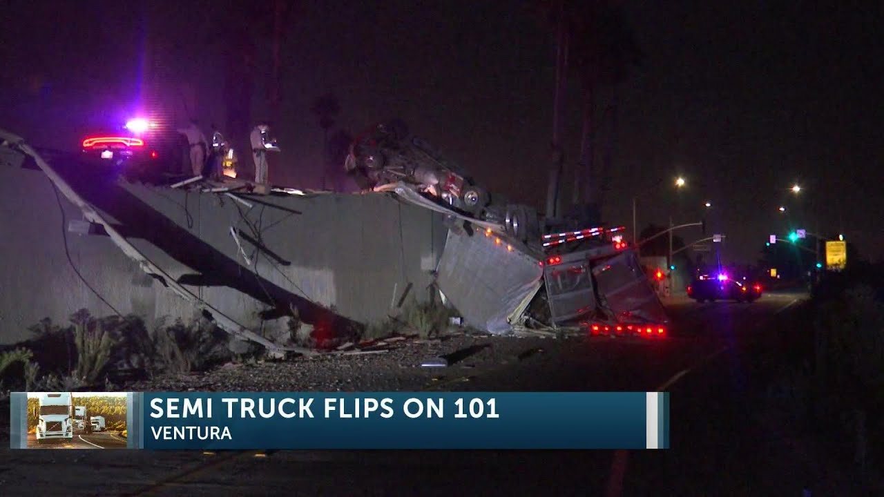 Semi Truck Carrying Multiple Tons Of Produce Overturned Along Highway 101 In Ventura Early …