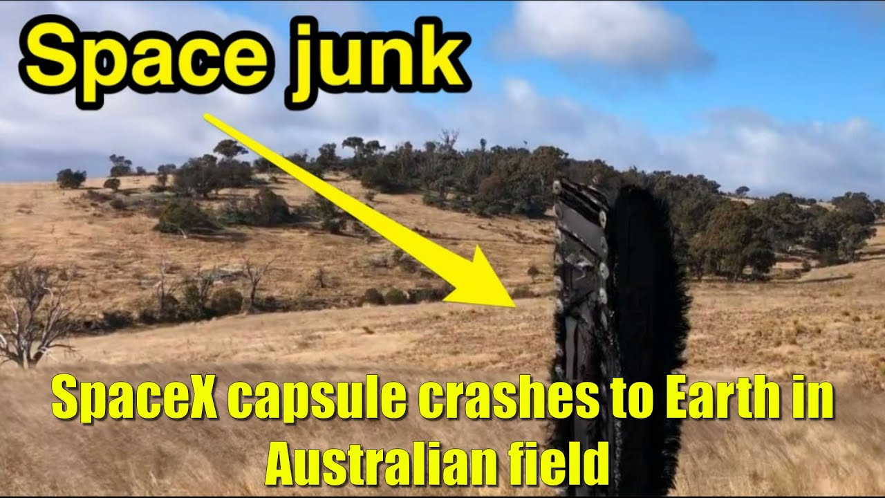 Spacex Capsule Crashes To Earth In Australian Field – News