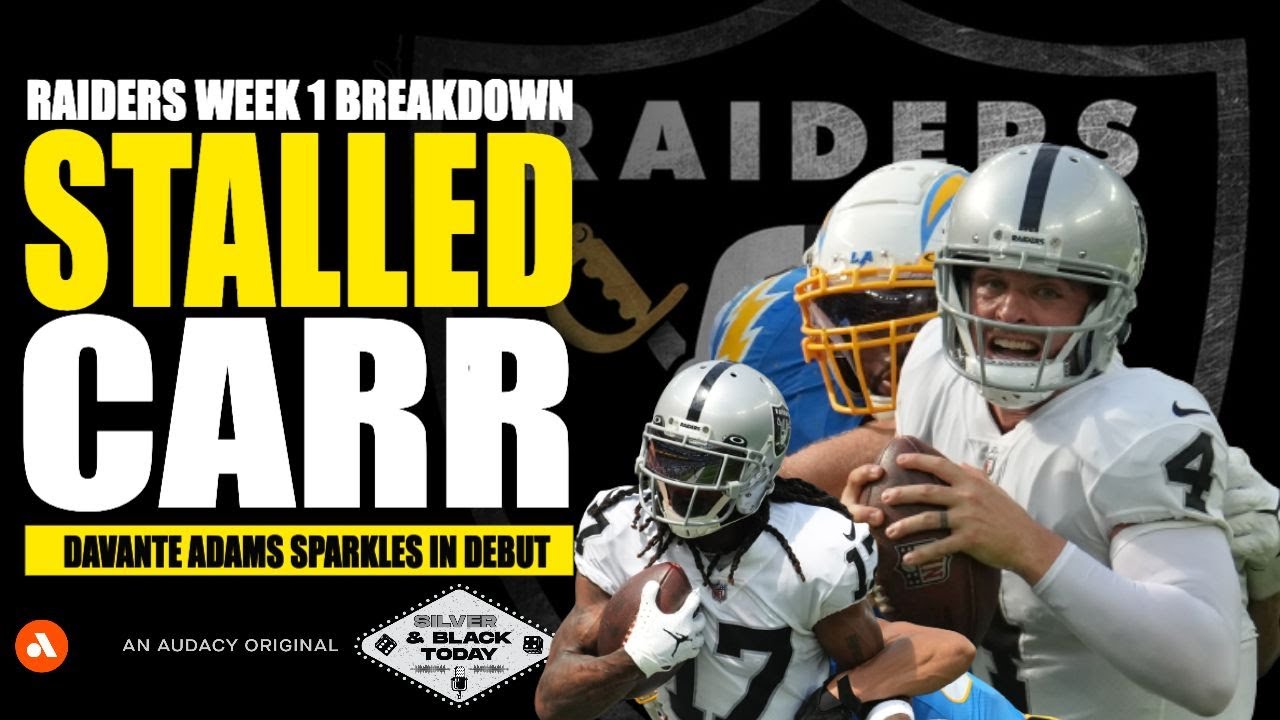 Stalled Carr? Qb Struggles & Raiders Lose But It’s No Time To Panic