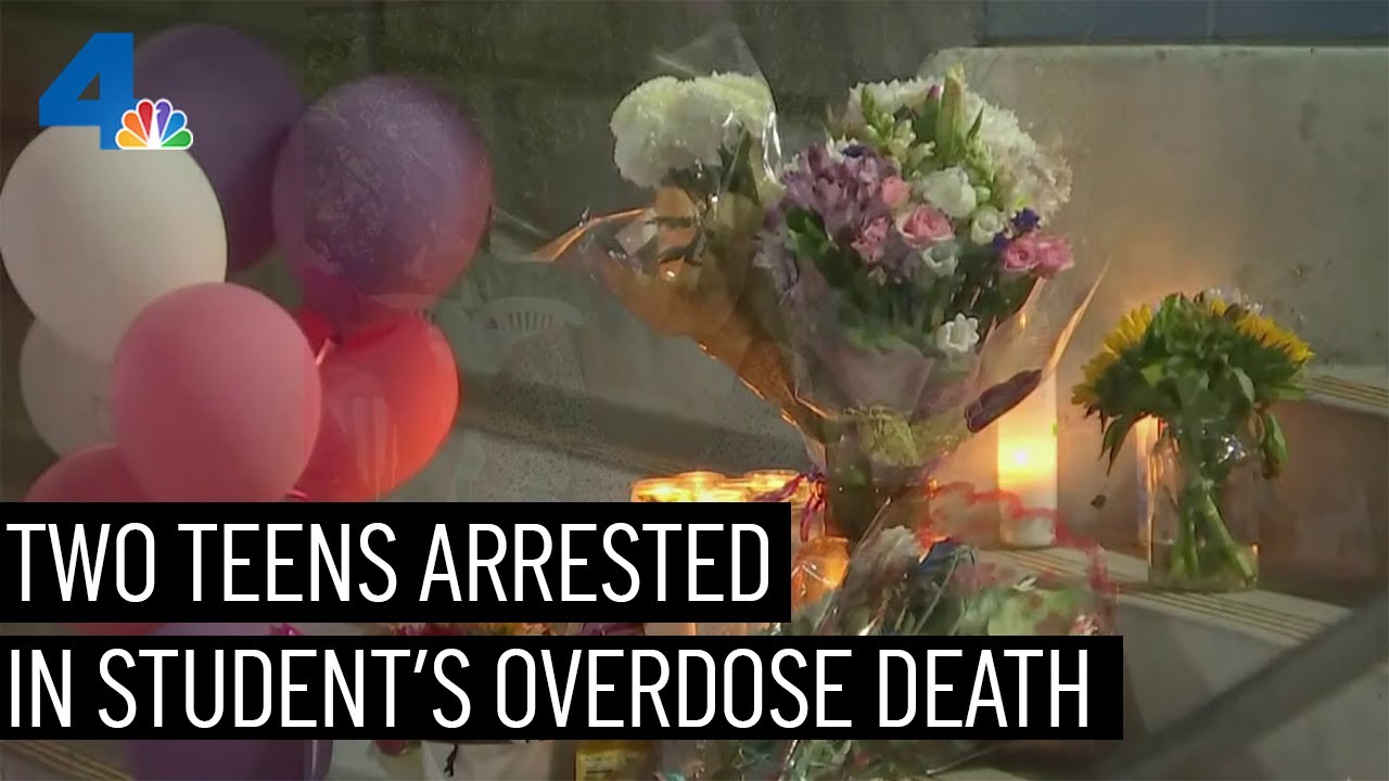 Two Teens Arrested In 15 Year Old’s Fatal Overdose | Nbcla