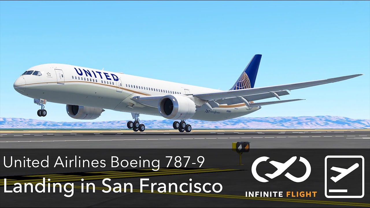 United Airlines Boeing 787 9 Dreamliner | Landing In San Francisco | Infinite Flight