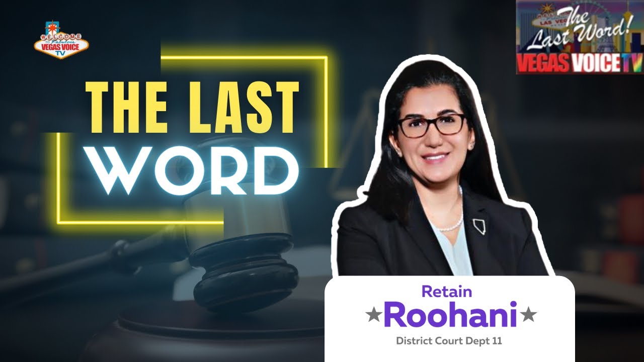 Vegas News! Judge Ellie Roohani Stands Trial With Dan Roberts | The Last Word