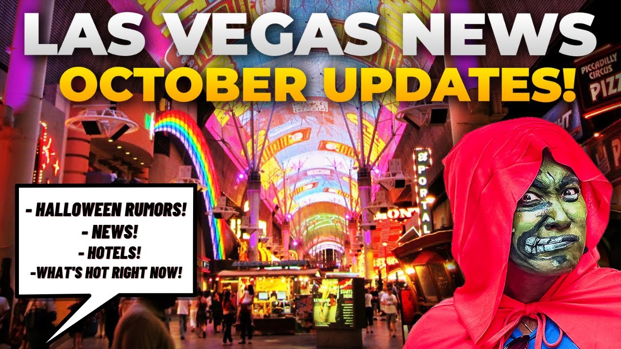 What’s New In Las Vegas For October 2022 (halloween Rumors, News & Updates)