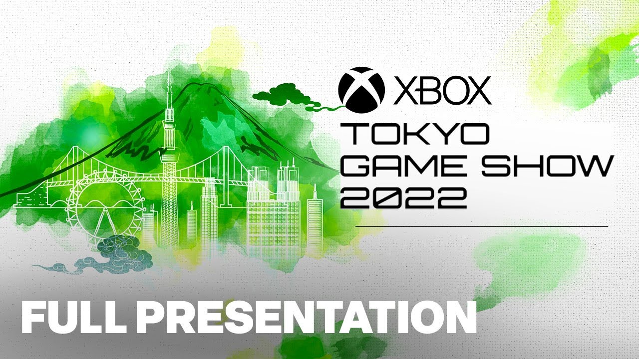 Xbox Tgs 2022 Full Showcase