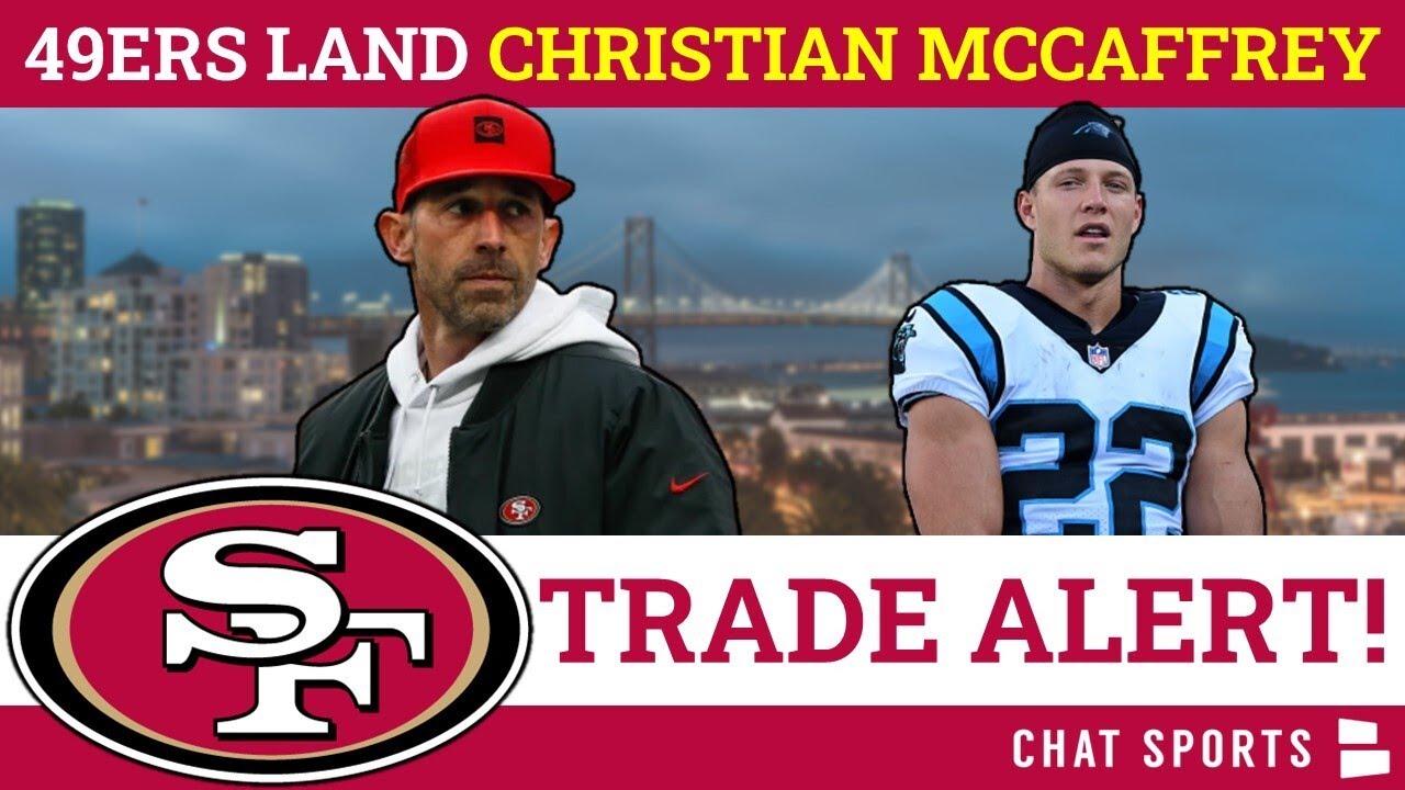 BREAKING: 49ers Trade For Panthers RB Christian McCaffrey - Full NFL Trade Details | 49ers News LIVE 1 breaking 49ers trade for panther