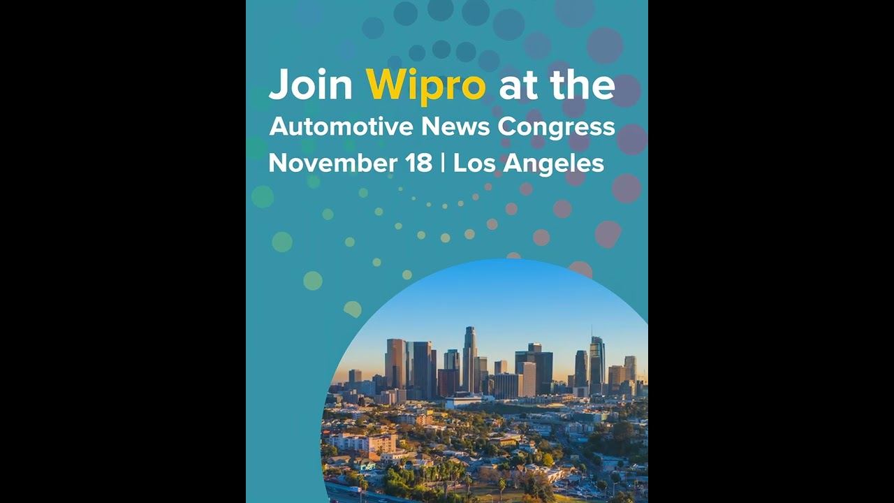Join Wipro at the Automotive News Congress in Los Angeles on November 18, 2022 1 join wipro at the automotive new