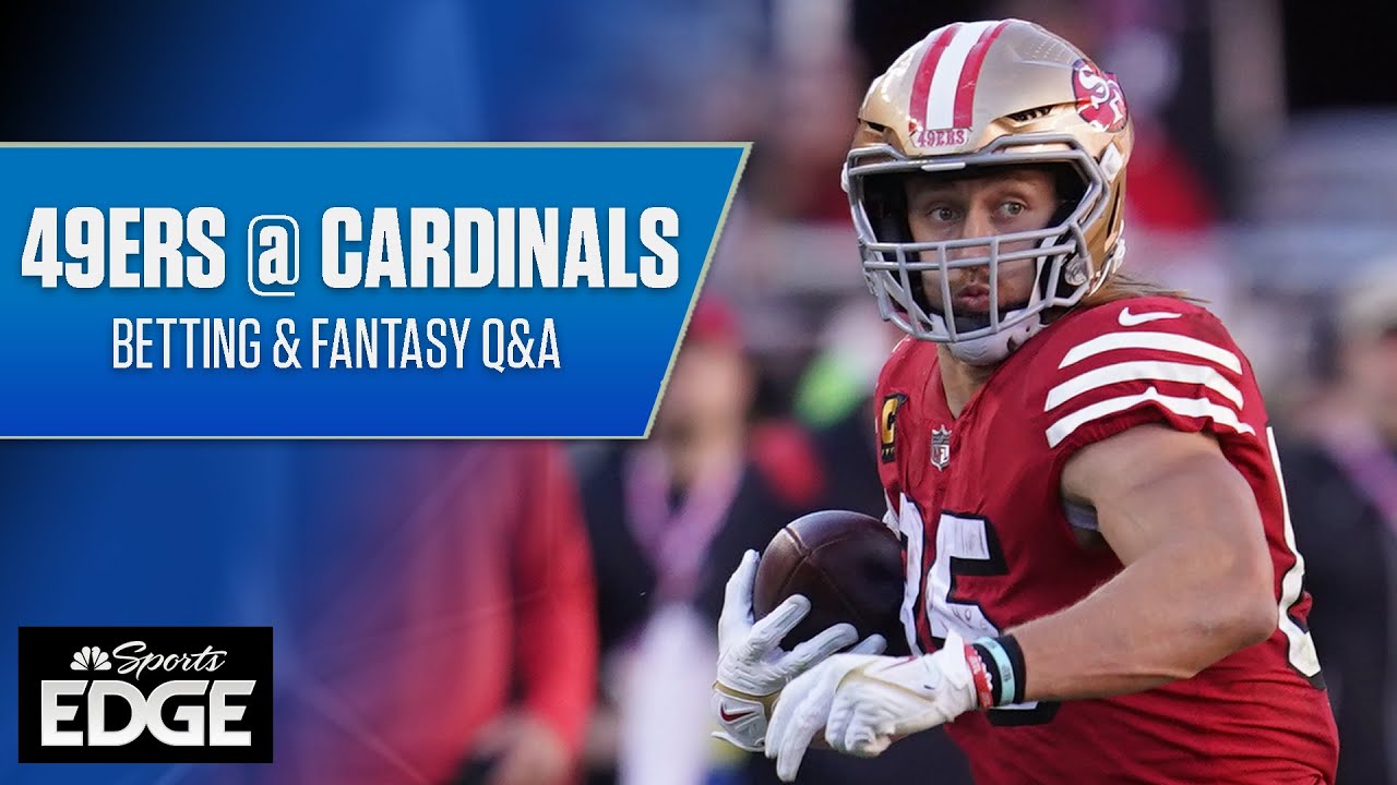 San Francisco 49ers vs. Arizona Cardinals Betting Q&A | NBC Sports EDGE | NFL on NBC 1 san francisco 49ers vs arizona c 11