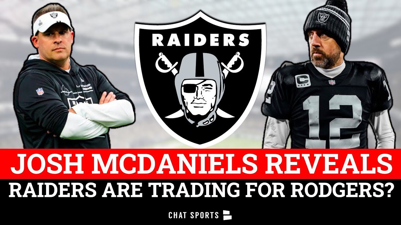 The Raiders Are Trading For Aaron Rodgers According To Josh McDaniels? Las Vegas Raiders Rumors 1 the raiders are trading for aaro