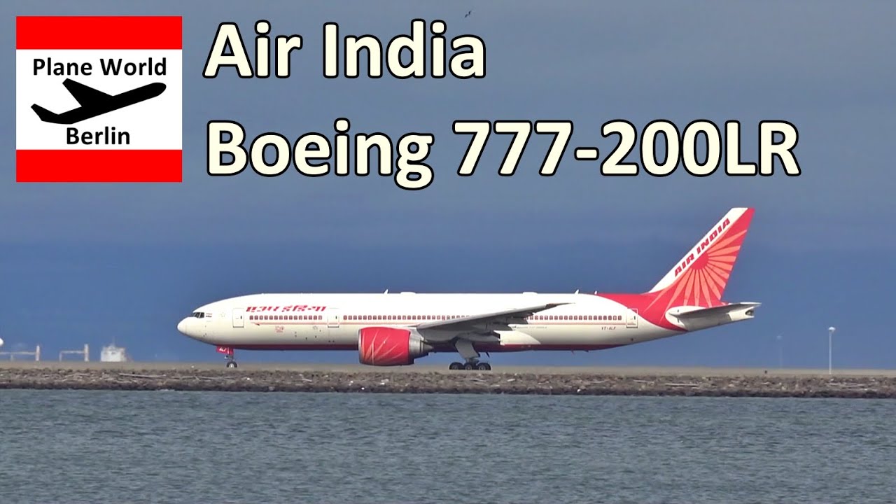 Air India एअर इंडिया Boeing 777 200lr *vt Alf* Departure From San Francisco Airport To Delhi